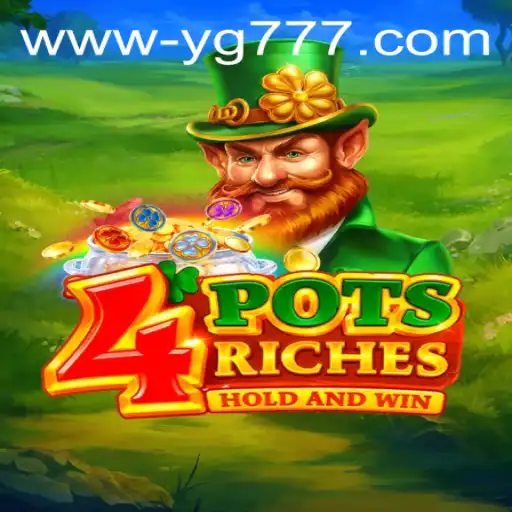 Explore the Excitement of 4potsriches with YG777